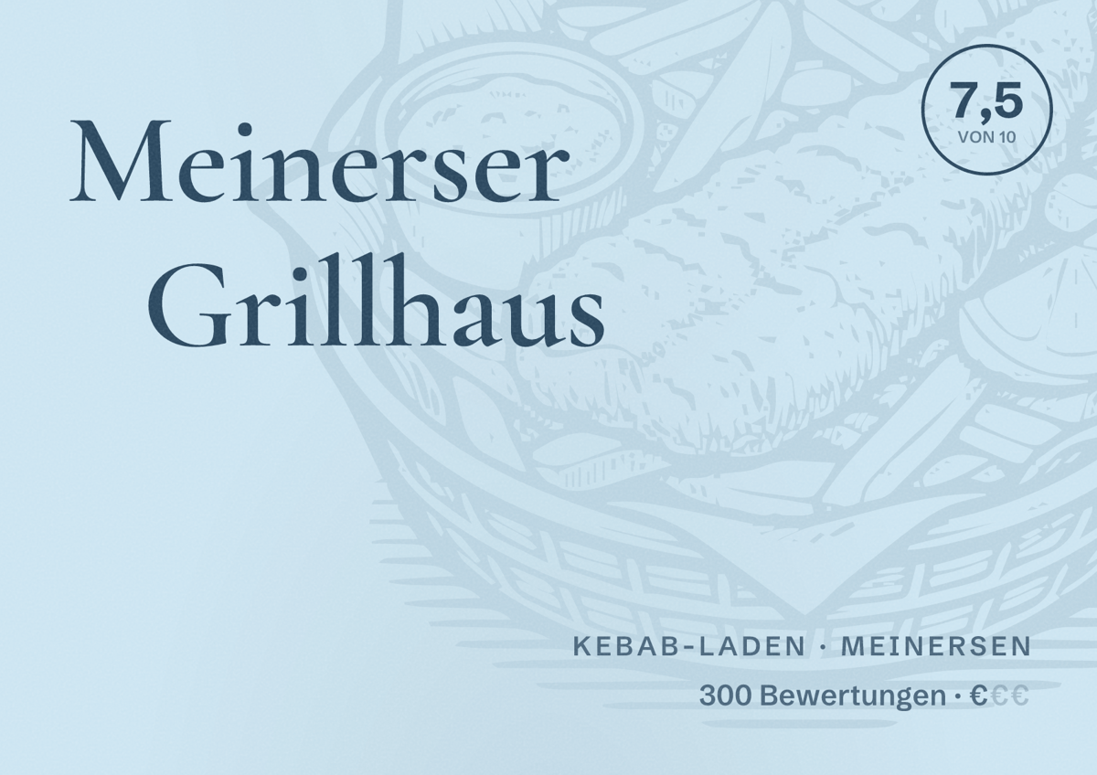 Illustriertes Poster von Meinerser Grillhaus, Kebab-Laden in Meinersen: Bewertung 7,5 von 10 aus 300 Bewertungen, Preisniveau €