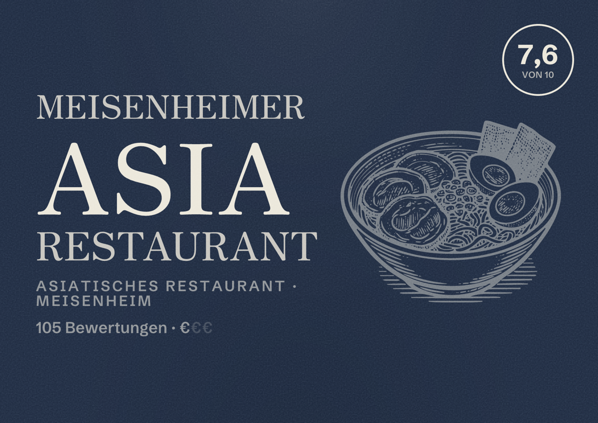 Illustriertes Poster von Meisenheimer Asia Restaurant, Asiatisches Restaurant in Meisenheim: Bewertung 7,6 von 10 aus 105 Bewertungen, Preisniveau €