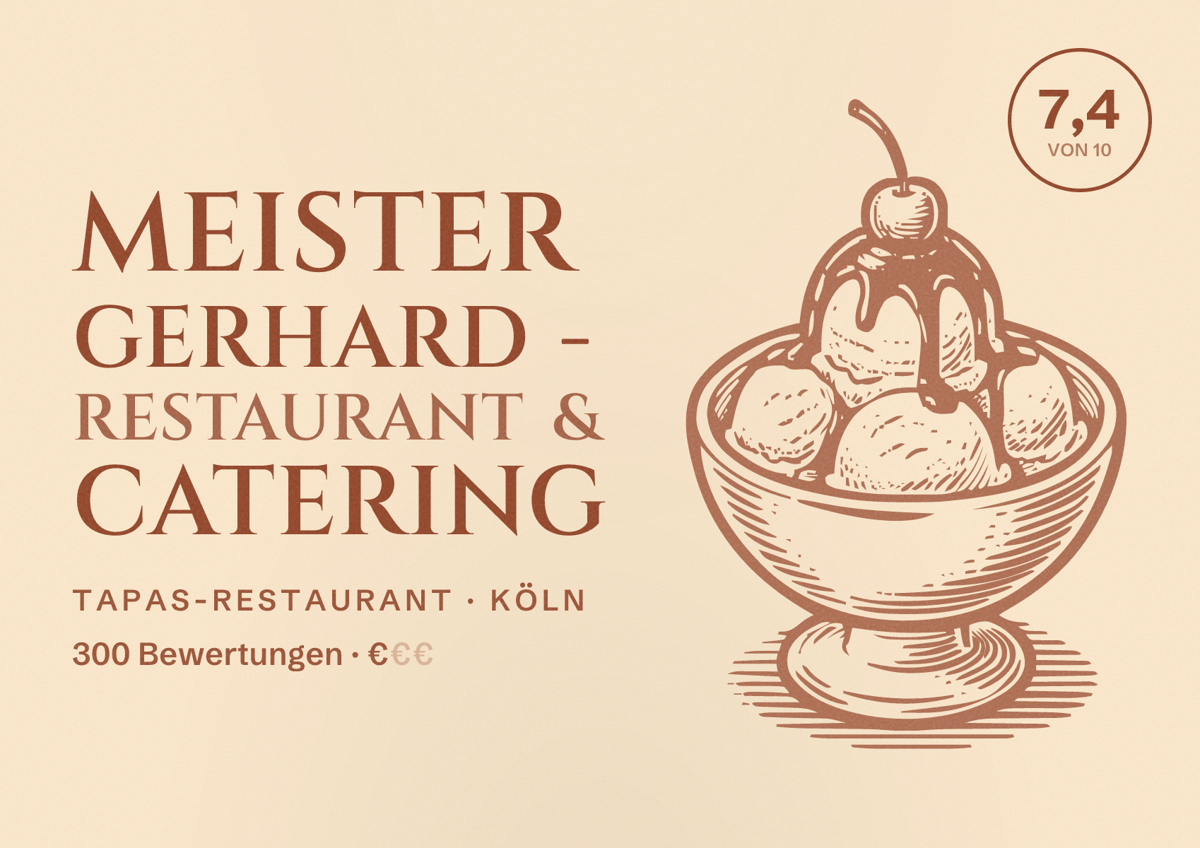 Illustriertes Poster von Meister Gerhard - Restaurant & Catering, Tapas-Restaurant in Köln: Bewertung 7,4 von 10 aus 300 Bewertungen, Preisniveau €
