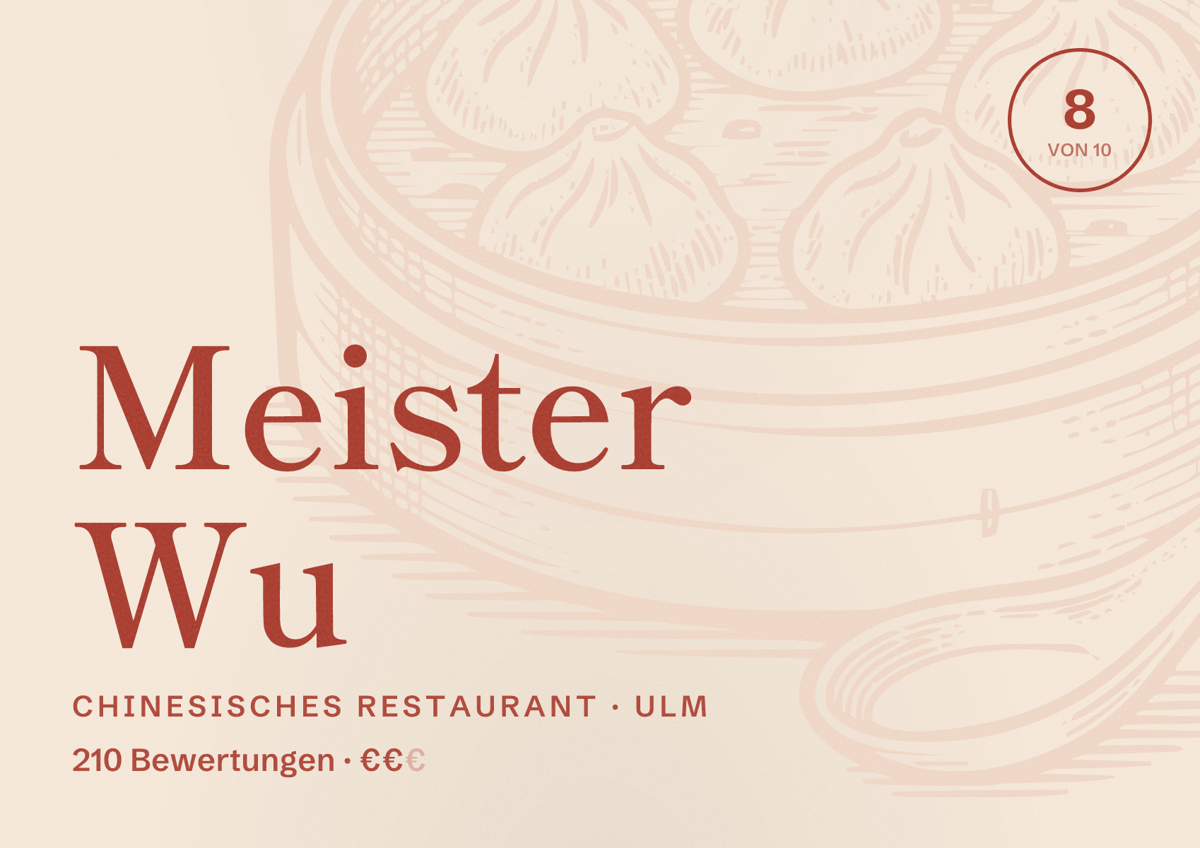 Illustriertes Poster von Meister Wu, Chinesisches Restaurant in Ulm: Bewertung 8 von 10 aus 210 Bewertungen, Preisniveau €€