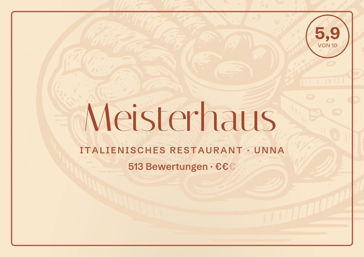 Illustriertes Poster von Meisterhaus, Italienisches Restaurant in Unna: Bewertung 5,9 von 10 aus 513 Bewertungen, Preisniveau €€