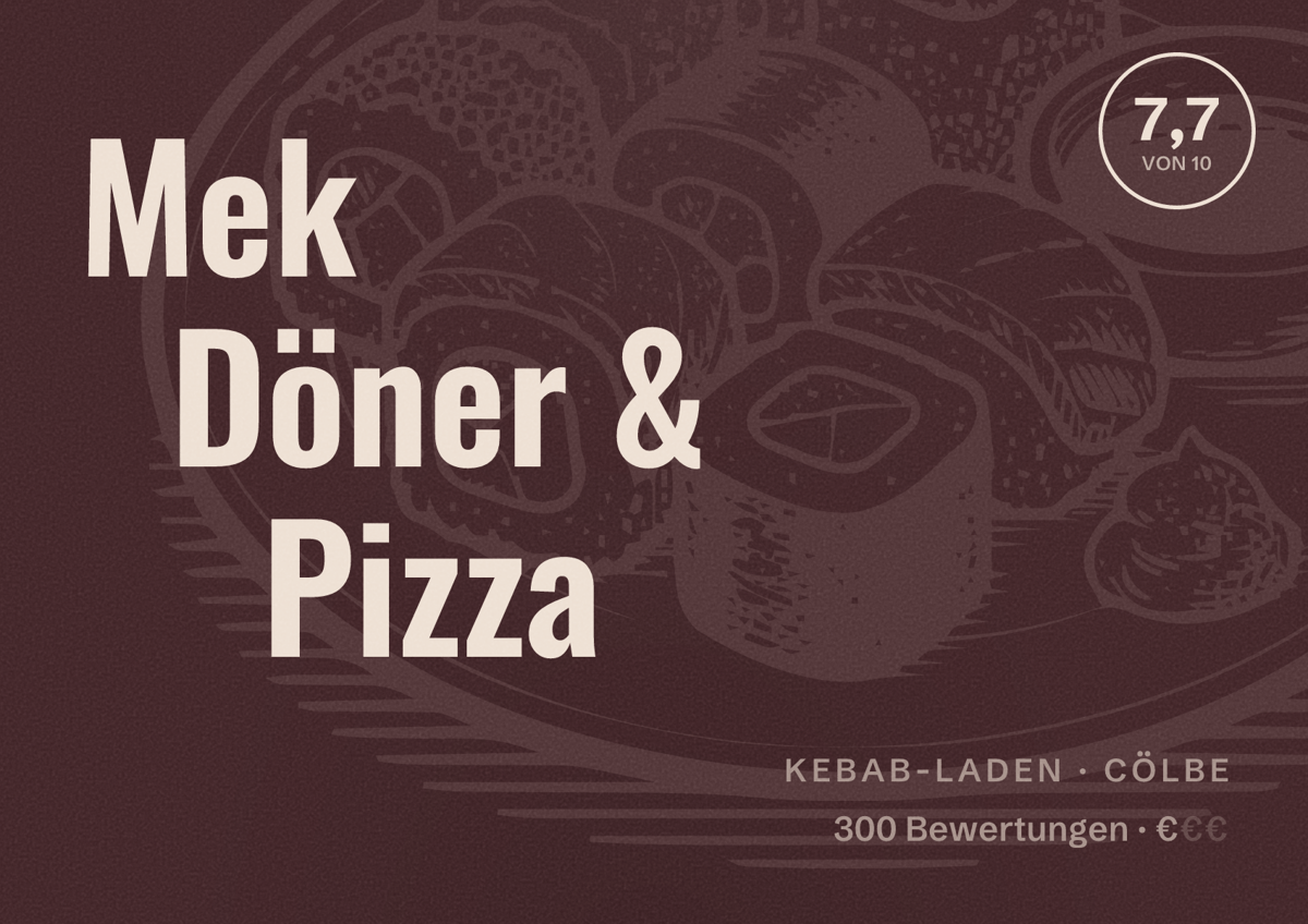 Illustriertes Poster von Mek Döner & Pizza, Kebab-Laden in Cölbe: Bewertung 7,7 von 10 aus 300 Bewertungen, Preisniveau €