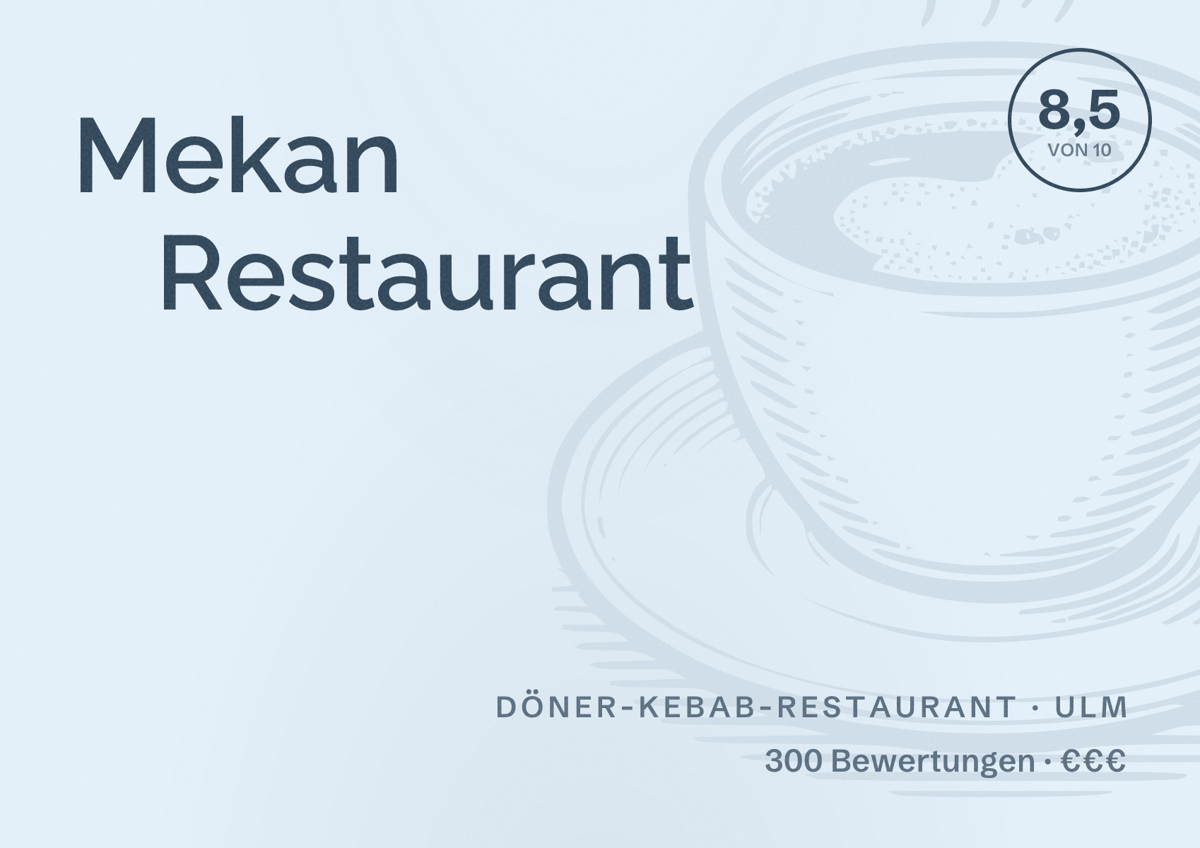 Illustriertes Poster von Mekan Restaurant, Döner-Kebab-Restaurant in Ulm: Bewertung 8,5 von 10 aus 300 Bewertungen, Preisniveau €€€