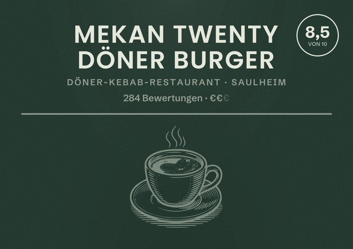 Illustriertes Poster von MEKAN TWENTY DÖNER BURGER, Döner-Kebab-Restaurant in Saulheim: Bewertung 8,5 von 10 aus 284 Bewertungen, Preisniveau €€