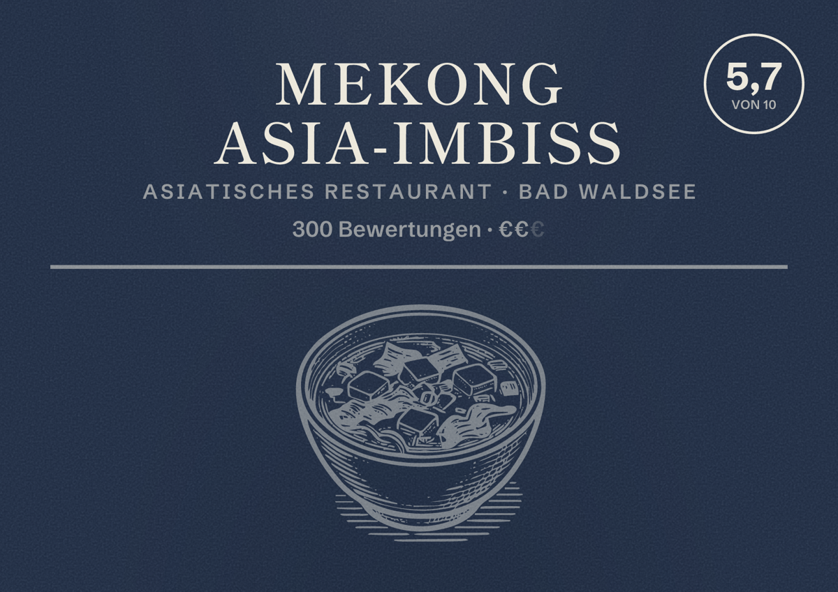 Illustriertes Poster von Mekong Asia-Imbiss, Asiatisches Restaurant in Bad Waldsee: Bewertung 5,7 von 10 aus 300 Bewertungen, Preisniveau €€