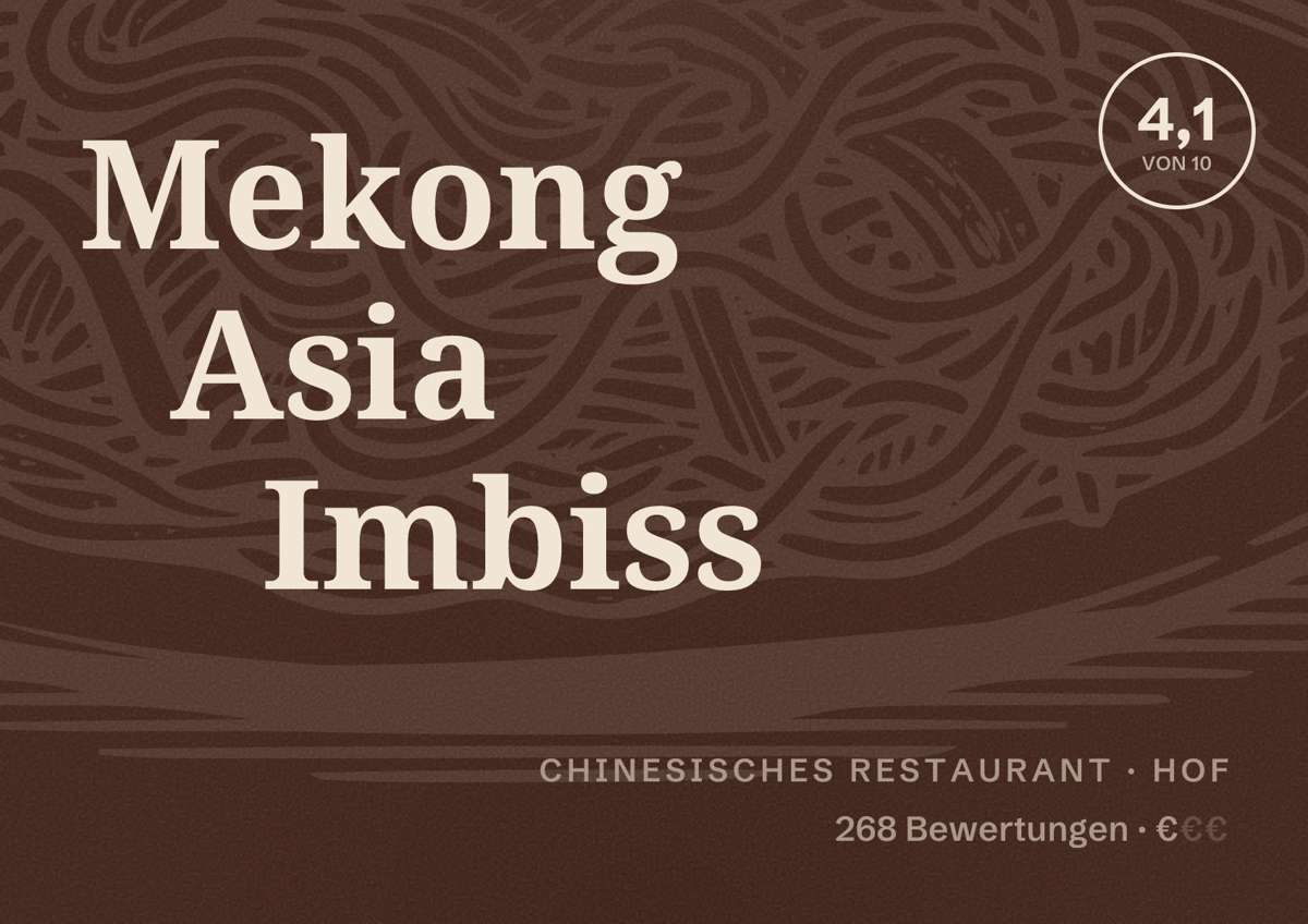 Illustriertes Poster von Mekong Asia Imbiss, Chinesisches Restaurant in Hof: Bewertung 4,1 von 10 aus 268 Bewertungen, Preisniveau €