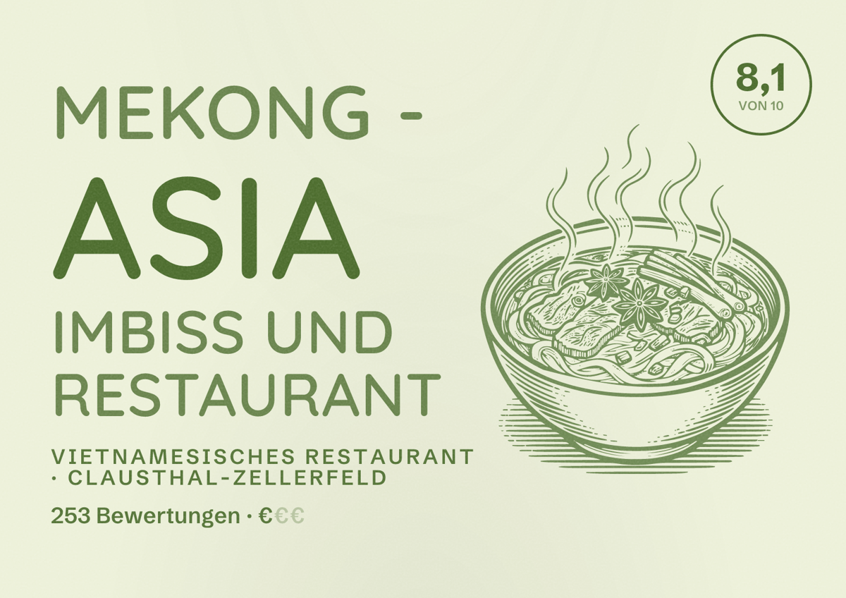 Illustriertes Poster von Mekong - Asia Imbiss und Restaurant, Vietnamesisches Restaurant in Clausthal-Zellerfeld: Bewertung 8,1 von 10 aus 253 Bewertungen, Preisniveau €