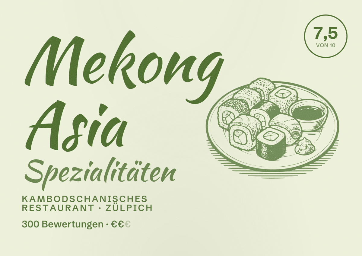 Illustriertes Poster von Mekong Asia Spezialitäten, Kambodschanisches Restaurant in Zülpich: Bewertung 7,5 von 10 aus 300 Bewertungen, Preisniveau €€