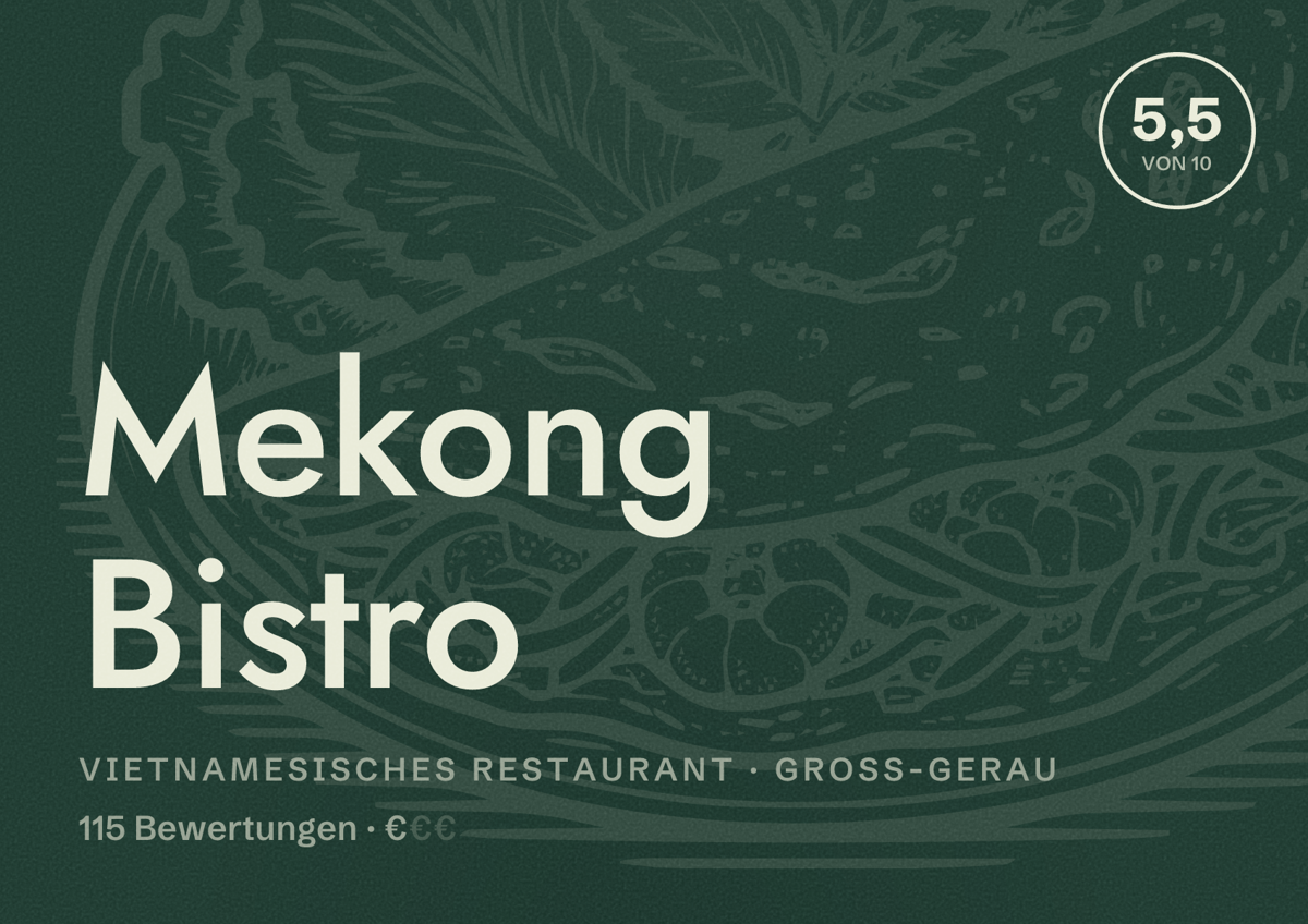 Illustriertes Poster von Mekong Bistro, Vietnamesisches Restaurant in Groß-Gerau: Bewertung 5,5 von 10 aus 115 Bewertungen, Preisniveau €
