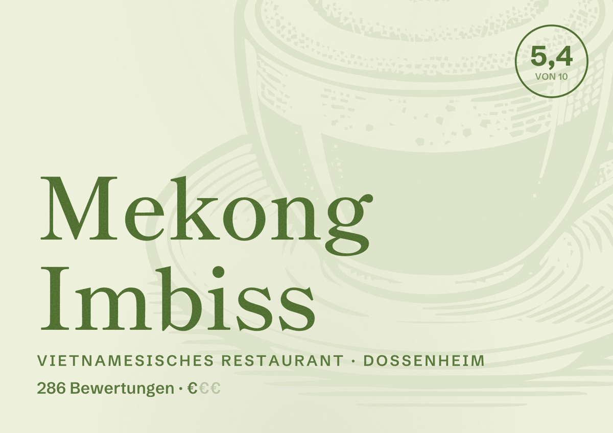 Illustriertes Poster von Mekong Imbiss, Vietnamesisches Restaurant in Dossenheim: Bewertung 5,4 von 10 aus 286 Bewertungen, Preisniveau €