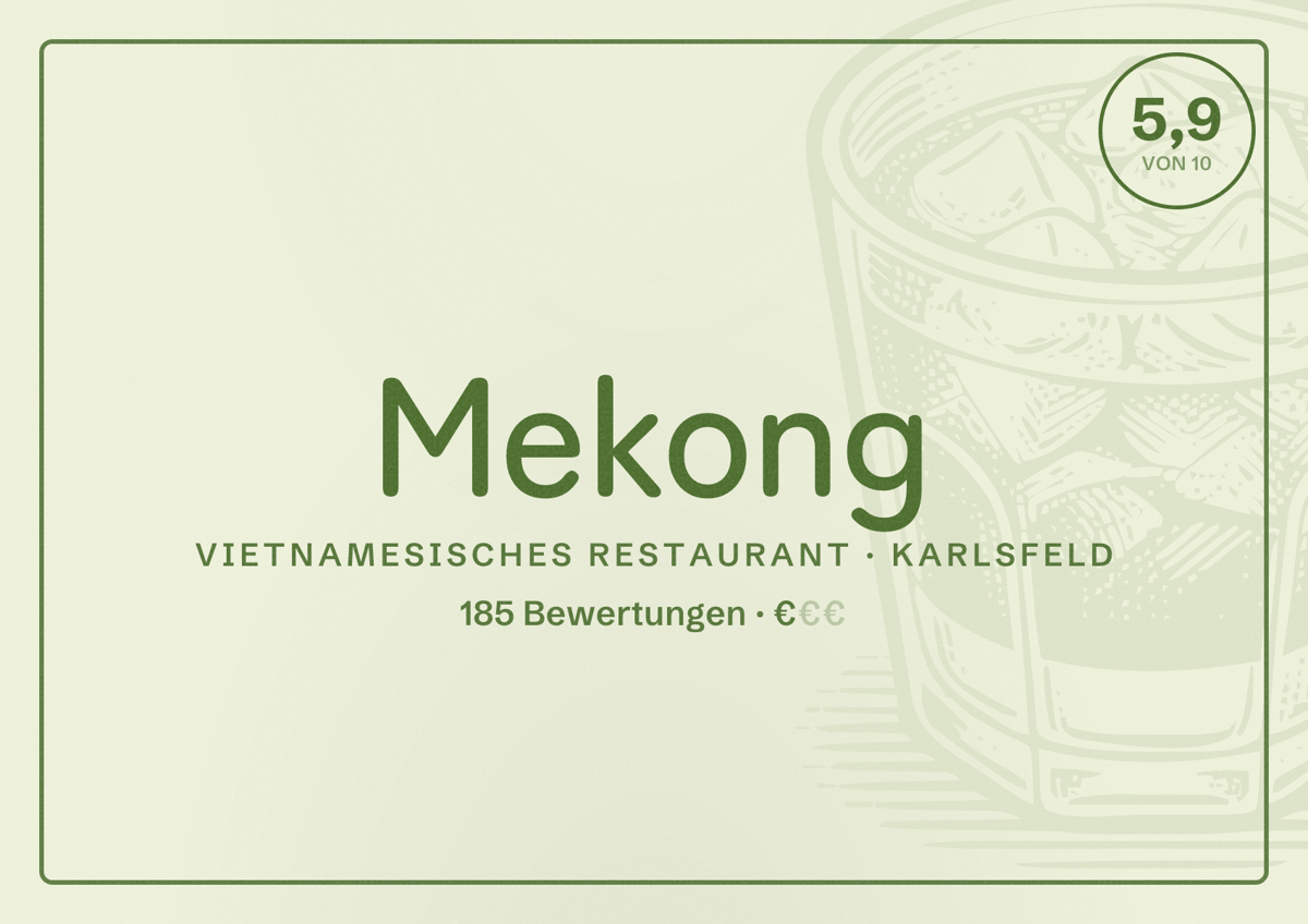 Illustriertes Poster von Mekong, Vietnamesisches Restaurant in Karlsfeld: Bewertung 5,9 von 10 aus 185 Bewertungen, Preisniveau €