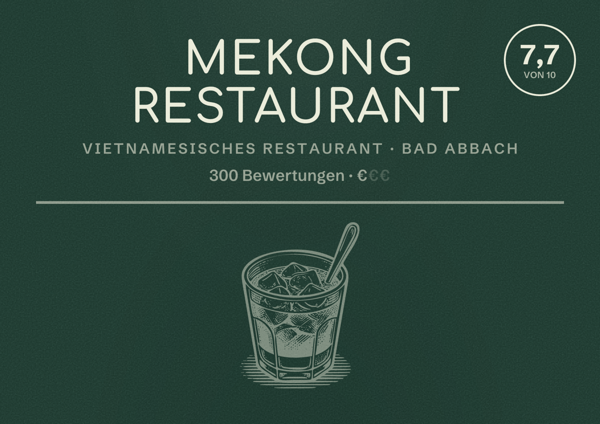 Illustriertes Poster von Mekong Restaurant, Vietnamesisches Restaurant in Bad Abbach: Bewertung 7,7 von 10 aus 300 Bewertungen, Preisniveau €