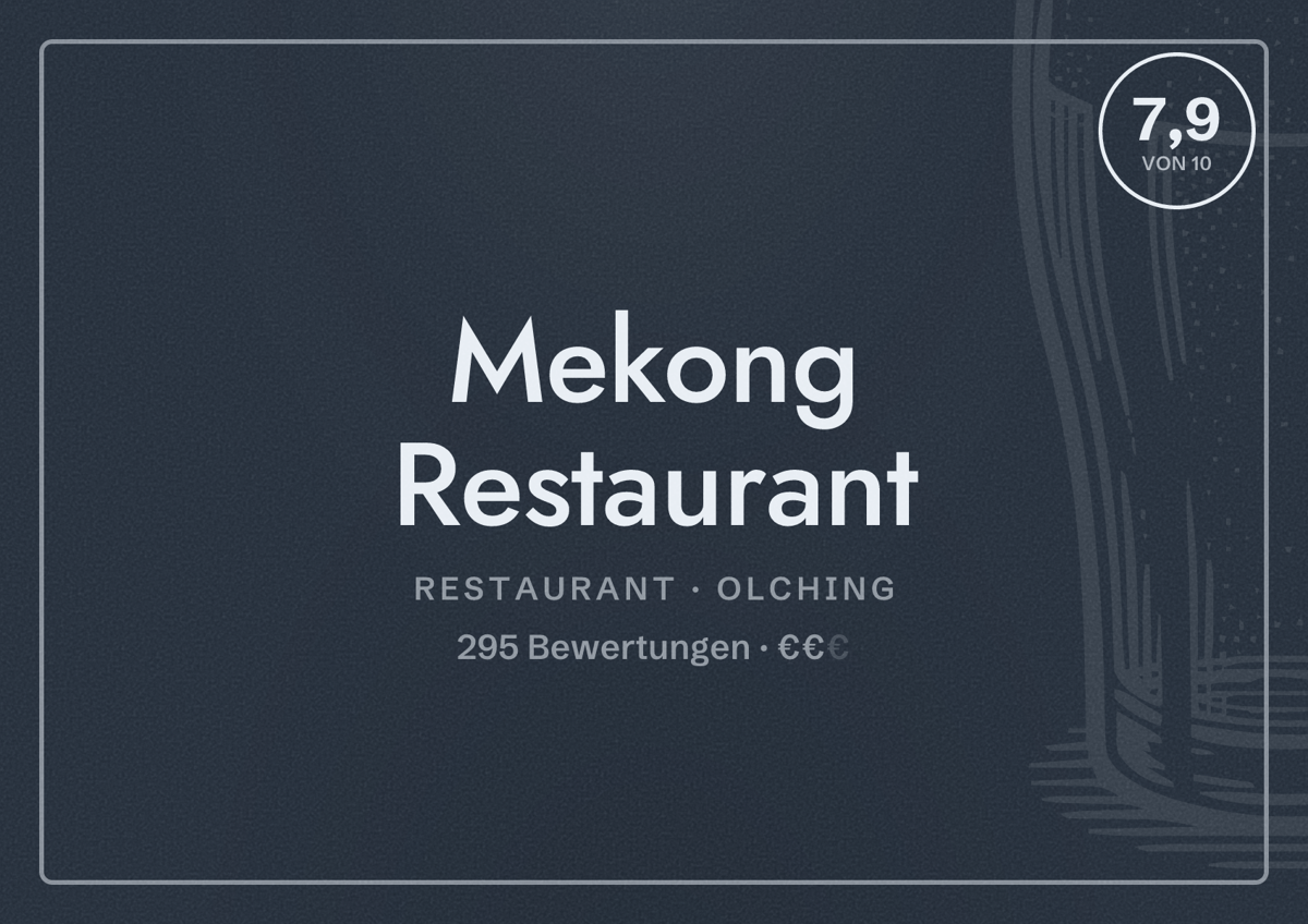 Illustriertes Poster von Mekong Restaurant, Restaurant in Olching: Bewertung 7,9 von 10 aus 295 Bewertungen, Preisniveau €€