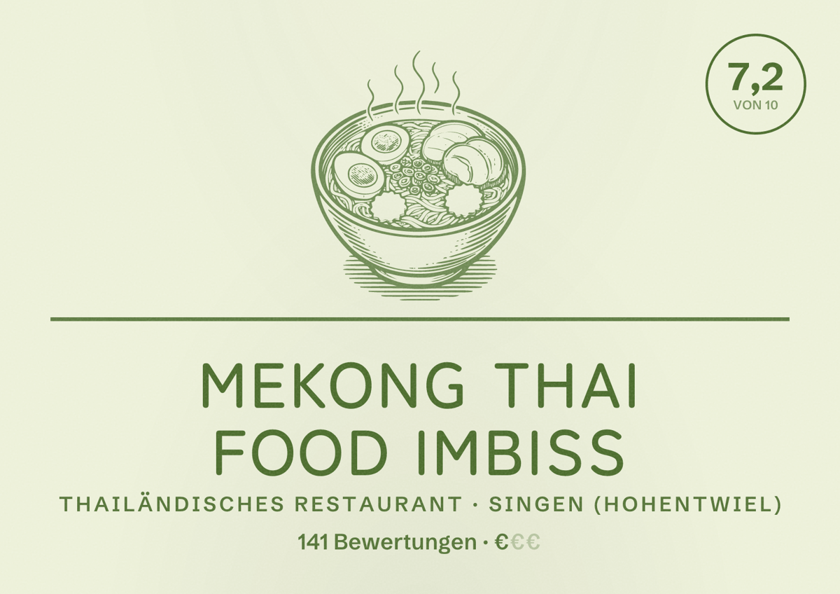 Illustriertes Poster von Mekong Thai Food Imbiss, Thailändisches Restaurant in Singen (Hohentwiel): Bewertung 7,2 von 10 aus 141 Bewertungen, Preisniveau €