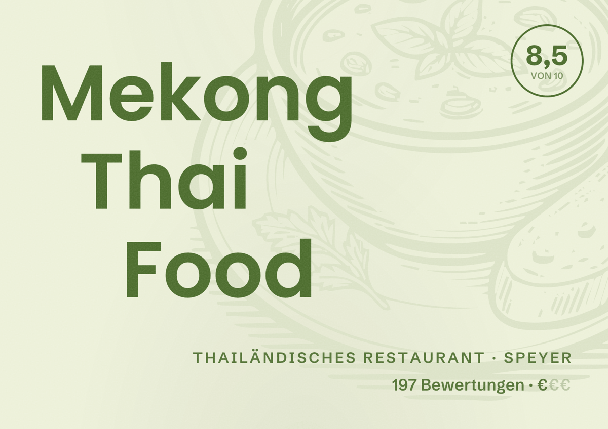 Illustriertes Poster von Mekong Thai Food, Thailändisches Restaurant in Speyer: Bewertung 8,5 von 10 aus 197 Bewertungen, Preisniveau €