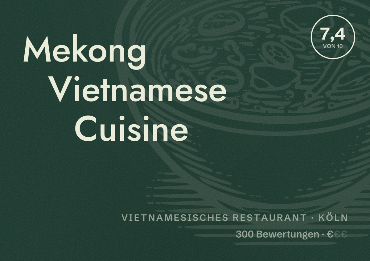 Illustriertes Poster von Mekong Vietnamese Cuisine, Vietnamesisches Restaurant in Köln: Bewertung 7,4 von 10 aus 300 Bewertungen, Preisniveau €