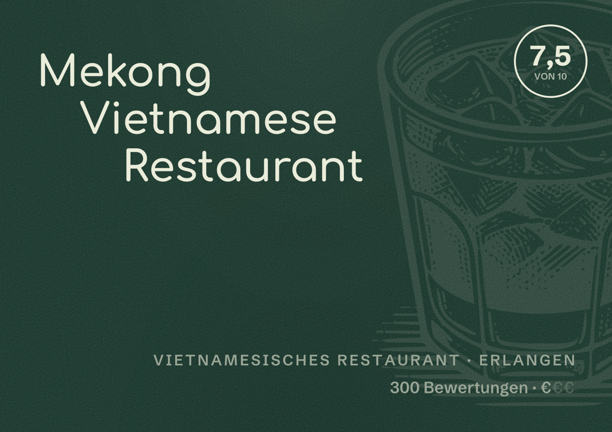 Illustriertes Poster von Mekong Vietnamese Restaurant, Vietnamesisches Restaurant in Erlangen: Bewertung 7,5 von 10 aus 300 Bewertungen, Preisniveau €