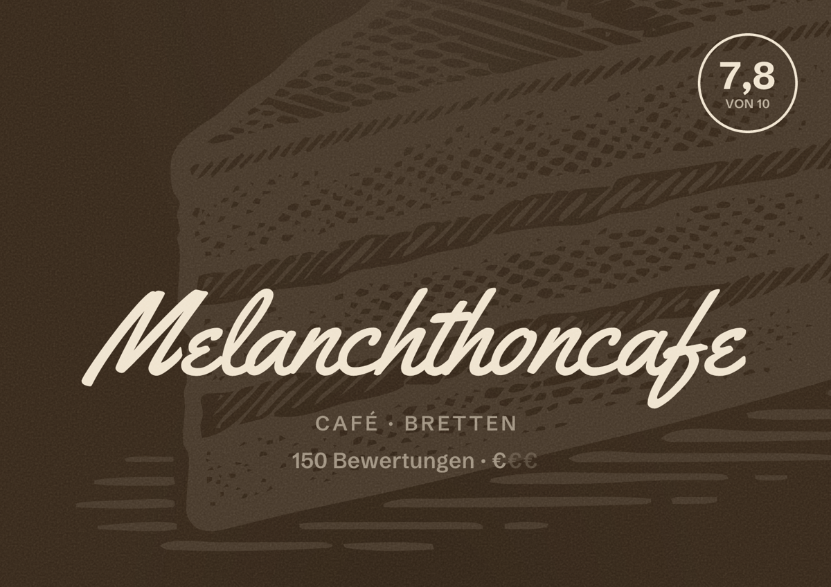 Illustriertes Poster von Melanchthoncafe, Café in Bretten: Bewertung 7,8 von 10 aus 150 Bewertungen, Preisniveau €
