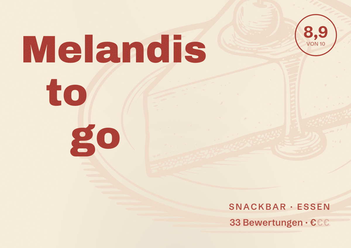 Illustriertes Poster von Melandis to go, Snackbar in Essen: Bewertung 8,9 von 10 aus 33 Bewertungen, Preisniveau €