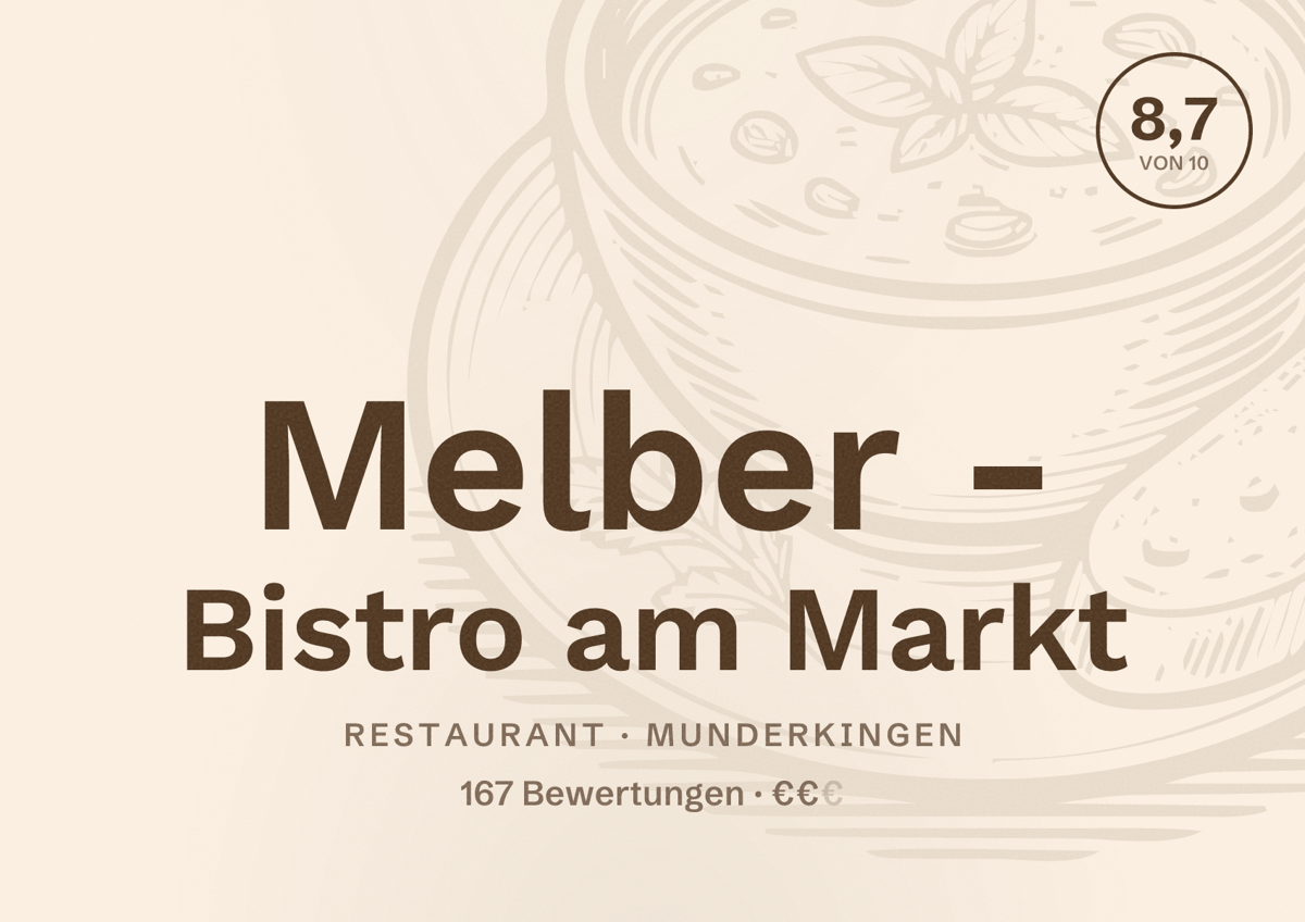 Illustriertes Poster von Melber - Bistro am Markt, Restaurant in Munderkingen: Bewertung 8,7 von 10 aus 167 Bewertungen, Preisniveau €€