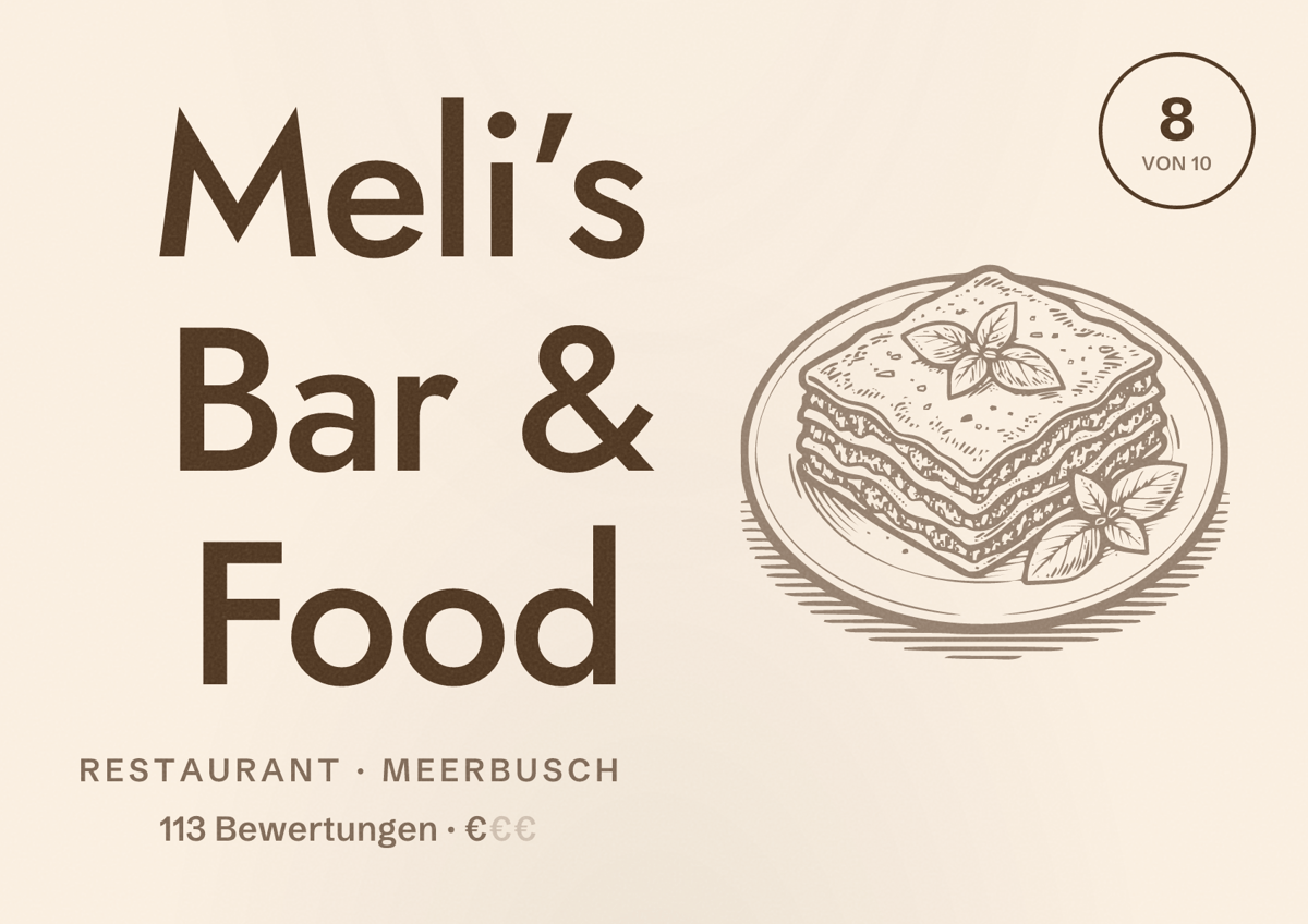 Illustriertes Poster von Meli’s Bar & Food, Restaurant in Meerbusch: Bewertung 8 von 10 aus 113 Bewertungen, Preisniveau €