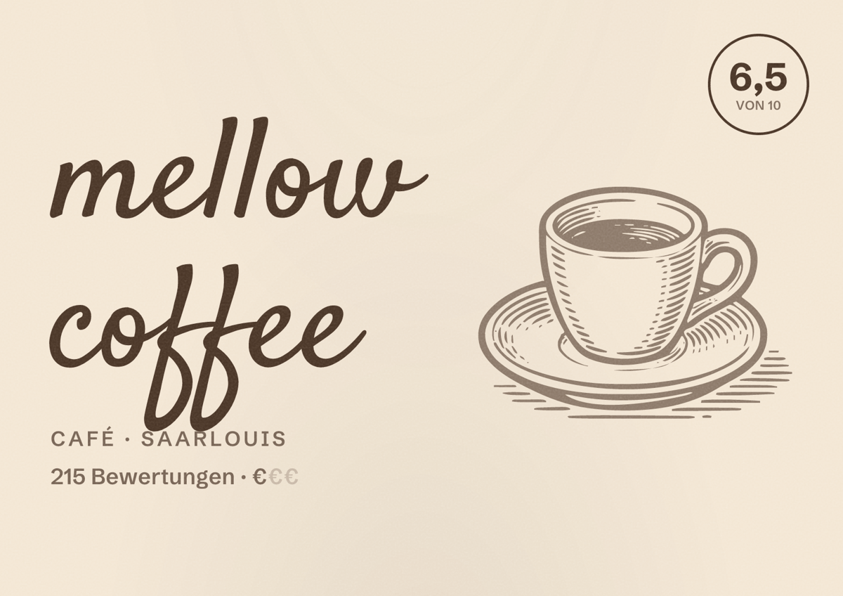 Illustriertes Poster von mellow coffee, Café in Saarlouis: Bewertung 6,5 von 10 aus 215 Bewertungen, Preisniveau €