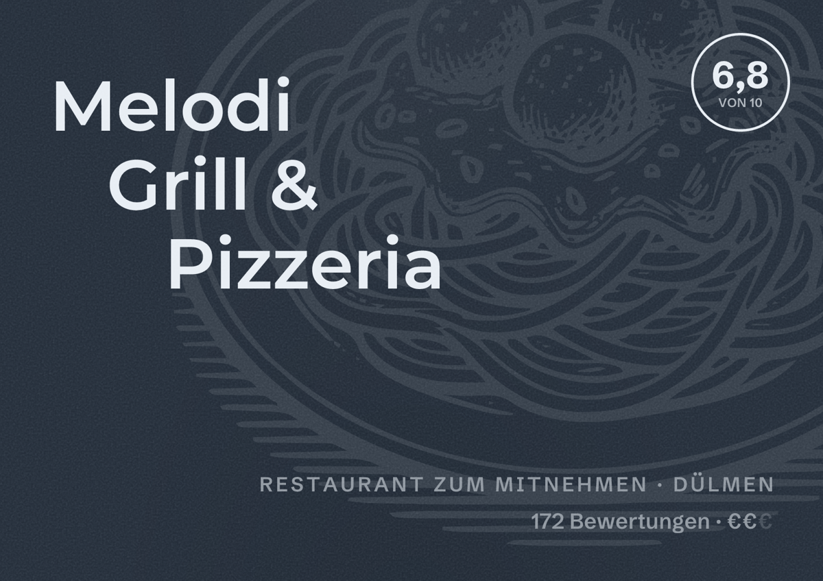 Illustriertes Poster von Melodi Grill & Pizzeria, Restaurant zum Mitnehmen in Dülmen: Bewertung 6,8 von 10 aus 172 Bewertungen, Preisniveau €€