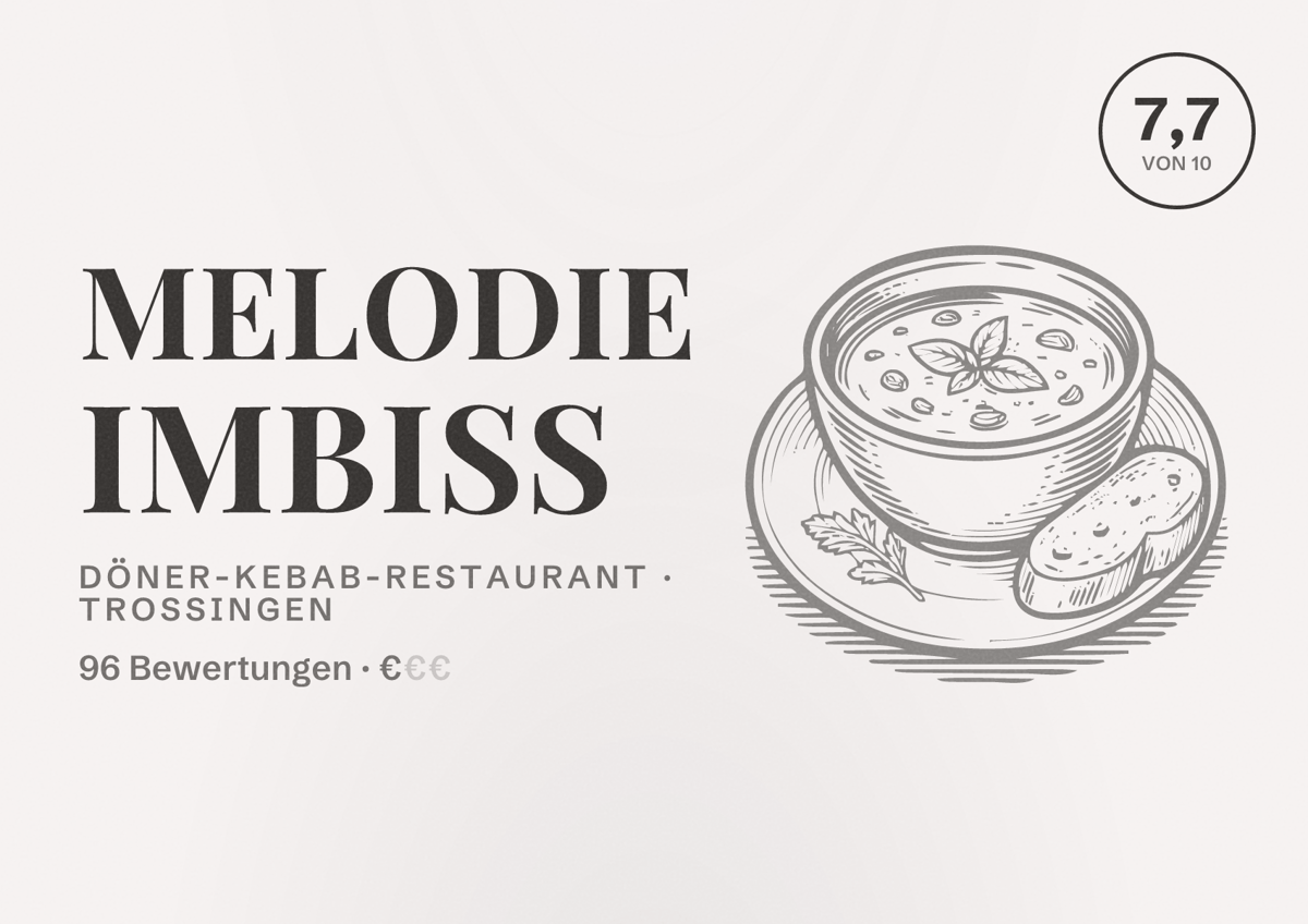 Illustriertes Poster von Melodie Imbiss, Döner-Kebab-Restaurant in Trossingen: Bewertung 7,7 von 10 aus 96 Bewertungen, Preisniveau €