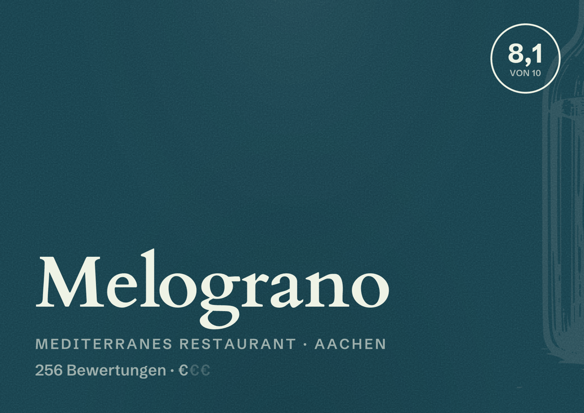 Illustriertes Poster von Melograno, Mediterranes Restaurant in Aachen: Bewertung 8,1 von 10 aus 256 Bewertungen, Preisniveau €