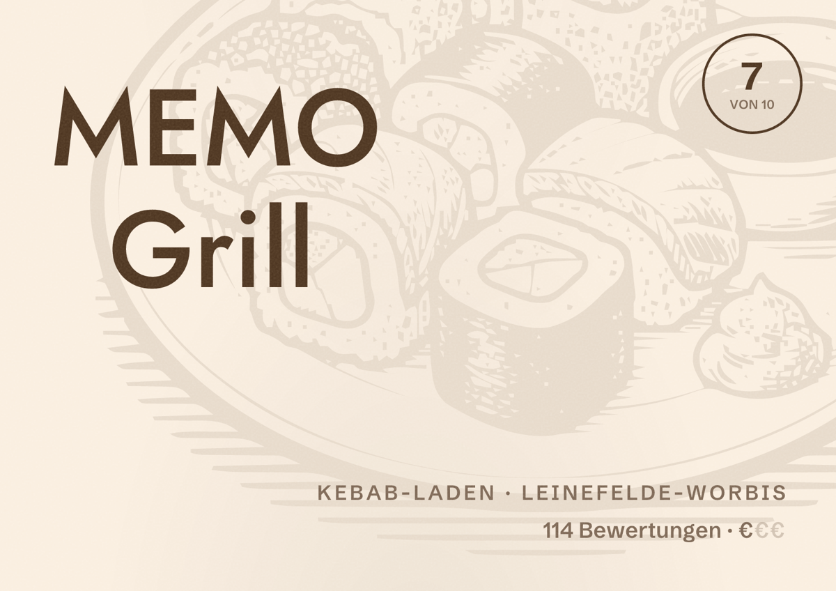 Illustriertes Poster von MEMO Grill, Kebab-Laden in Leinefelde-Worbis: Bewertung 7 von 10 aus 114 Bewertungen, Preisniveau €