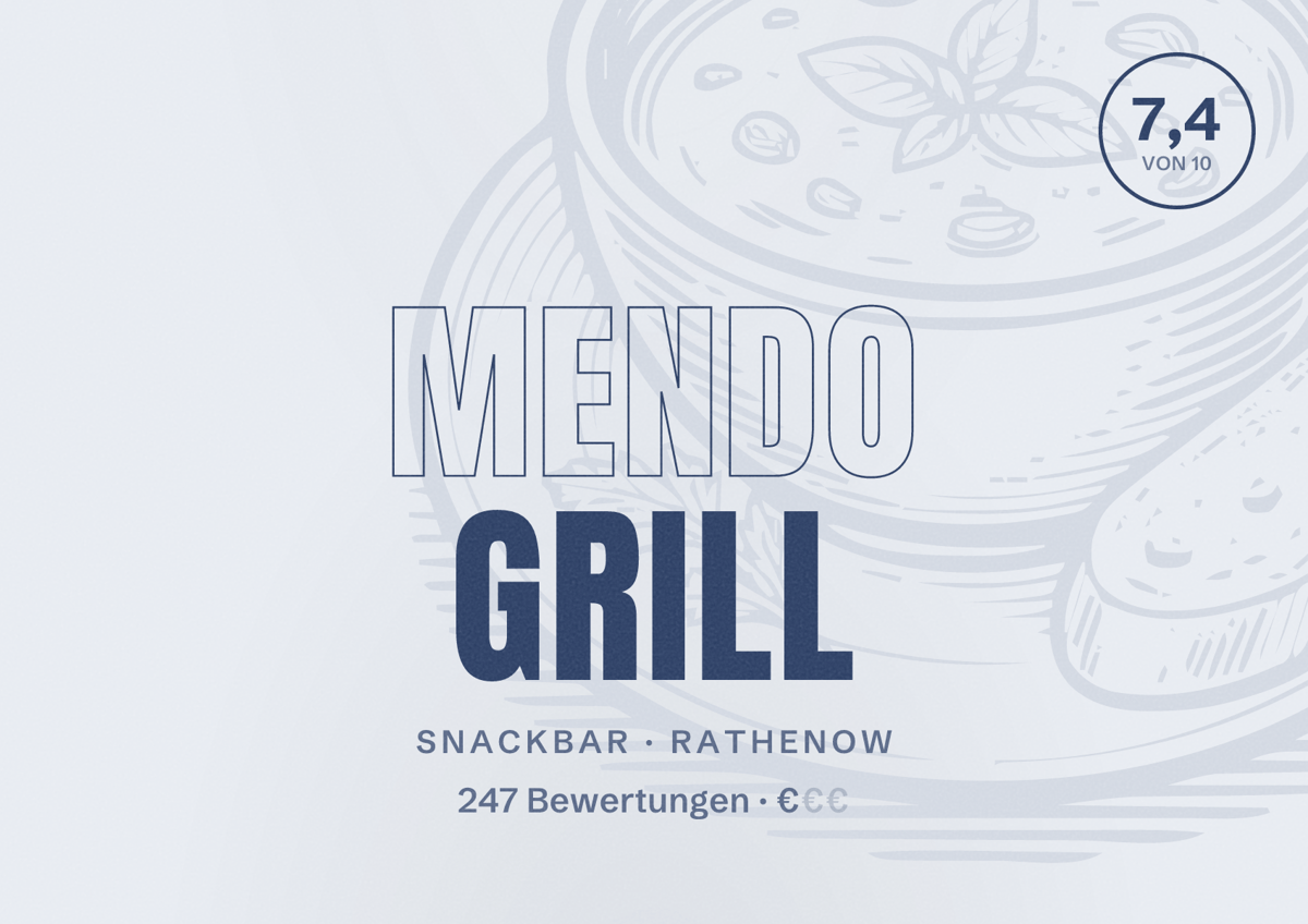 Illustriertes Poster von Mendo Grill, Snackbar in Rathenow: Bewertung 7,4 von 10 aus 247 Bewertungen, Preisniveau €
