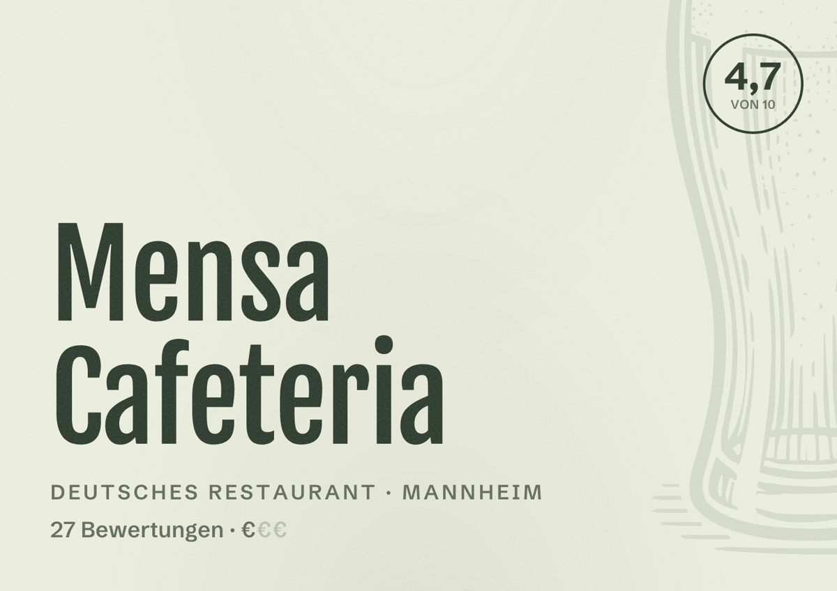 Illustriertes Poster von Mensa Cafeteria, Deutsches Restaurant in Mannheim: Bewertung 4,7 von 10 aus 27 Bewertungen, Preisniveau €