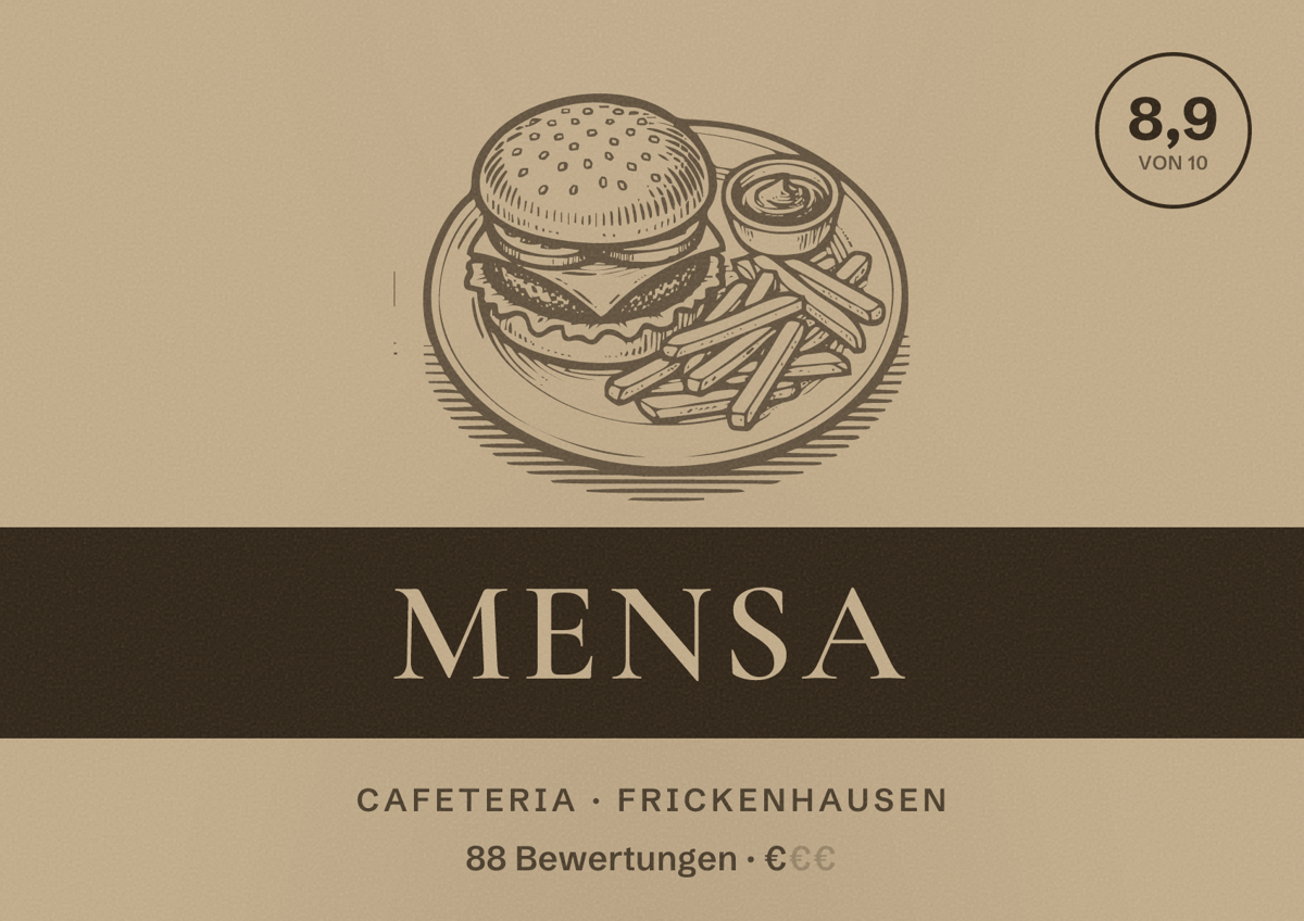 Illustriertes Poster von Mensa, Cafeteria in Frickenhausen: Bewertung 8,9 von 10 aus 88 Bewertungen, Preisniveau €