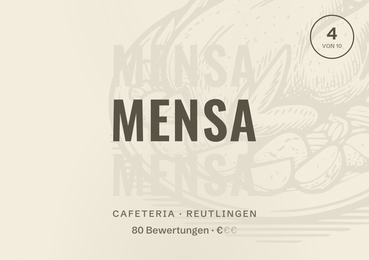 Illustriertes Poster von Mensa, Cafeteria in Reutlingen: Bewertung 4 von 10 aus 80 Bewertungen, Preisniveau €