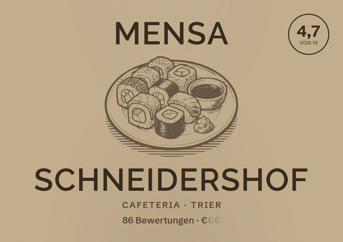 Illustriertes Poster von Mensa Schneidershof, Cafeteria in Trier: Bewertung 4,7 von 10 aus 86 Bewertungen, Preisniveau €