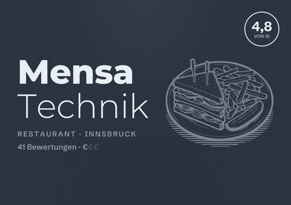 Illustriertes Poster von Mensa Technik, Restaurant in Innsbruck: Bewertung 4,8 von 10 aus 41 Bewertungen, Preisniveau €