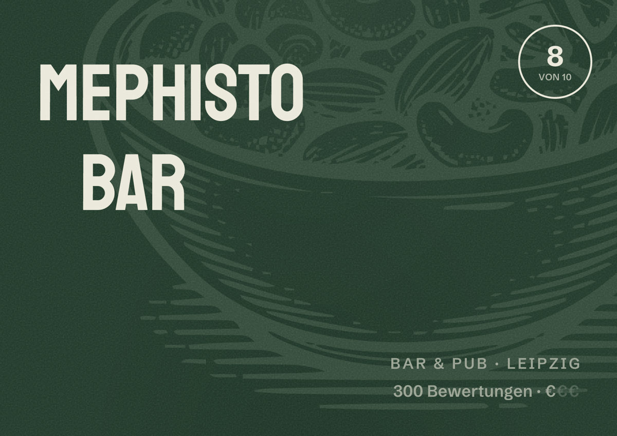 Illustriertes Poster von Mephisto Bar, Bar & Pub in Leipzig: Bewertung 8 von 10 aus 300 Bewertungen, Preisniveau €