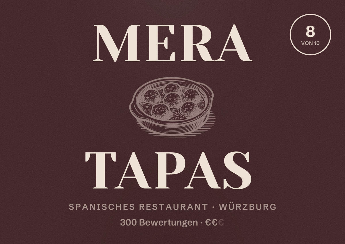 Illustriertes Poster von Mera Tapas, Spanisches Restaurant in Würzburg: Bewertung 8 von 10 aus 300 Bewertungen, Preisniveau €€