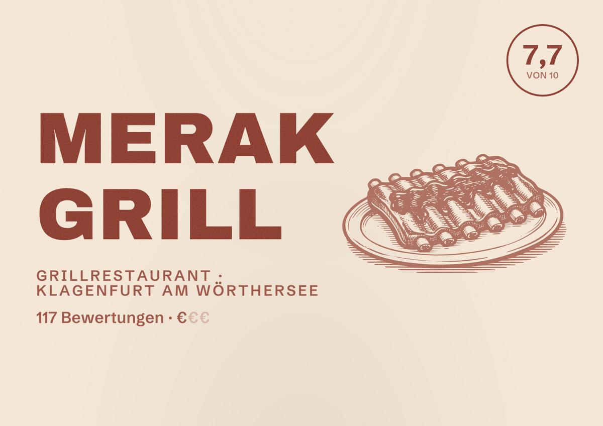 Illustriertes Poster von Merak Grill, Grillrestaurant in Klagenfurt am Wörthersee: Bewertung 7,7 von 10 aus 117 Bewertungen, Preisniveau €
