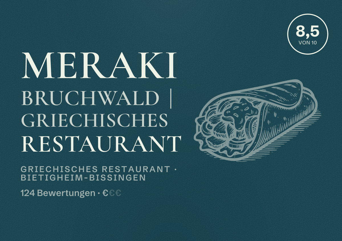 Illustriertes Poster von Meraki Bruchwald | Griechisches Restaurant, Griechisches Restaurant in Bietigheim-Bissingen: Bewertung 8,5 von 10 aus 124 Bewertungen, Preisniveau €