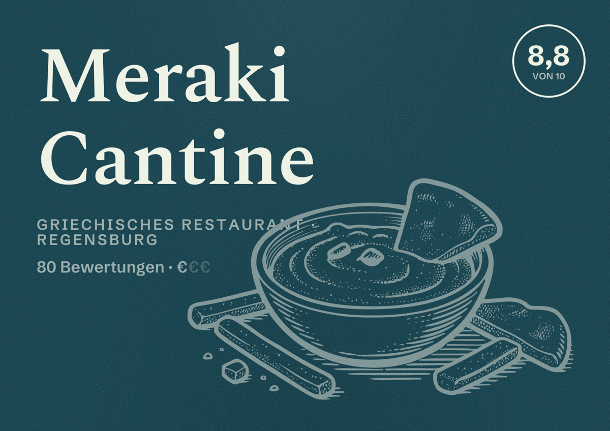 Illustriertes Poster von Meraki Cantine, Griechisches Restaurant in Regensburg: Bewertung 8,8 von 10 aus 80 Bewertungen, Preisniveau €