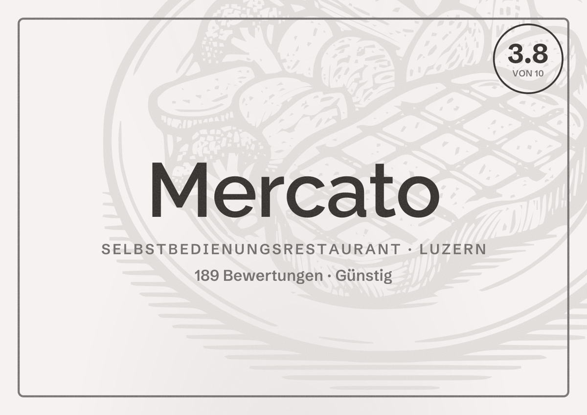 Illustriertes Poster von Mercato, Selbstbedienungsrestaurant in Luzern: Bewertung 3.8 von 10 aus 189 Bewertungen, Preisniveau Günstig