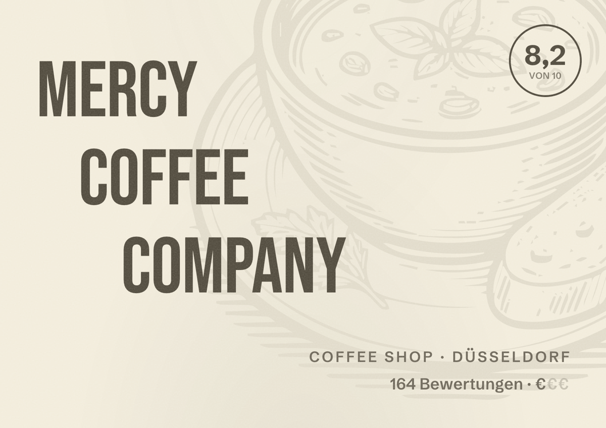 Illustriertes Poster von MERCY coffee company, Coffee Shop in Düsseldorf: Bewertung 8,2 von 10 aus 164 Bewertungen, Preisniveau €