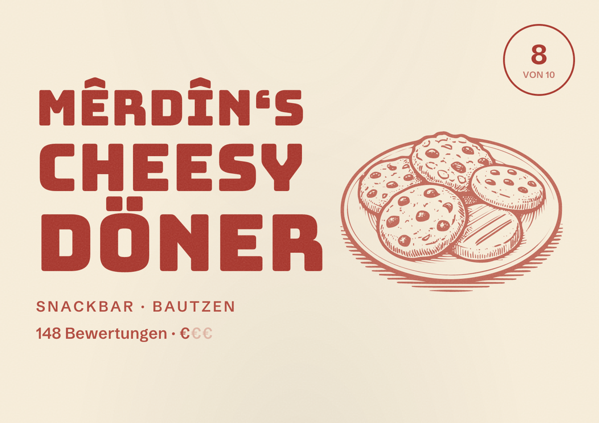 Illustriertes Poster von Mêrdîn‘s Cheesy Döner, Snackbar in Bautzen: Bewertung 8 von 10 aus 148 Bewertungen, Preisniveau €