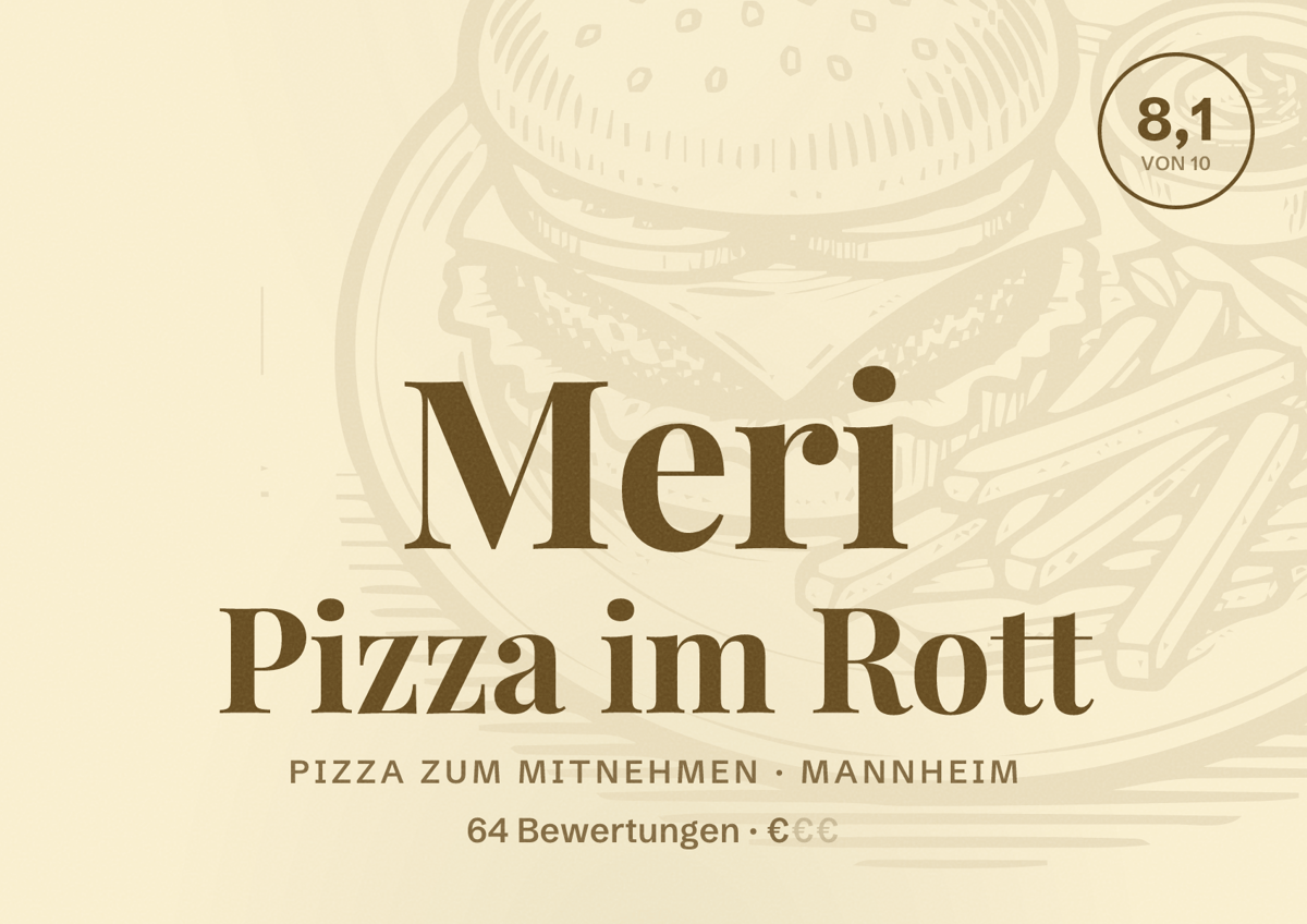 Illustriertes Poster von Meri Pizza im Rott, Pizza zum Mitnehmen in Mannheim: Bewertung 8,1 von 10 aus 64 Bewertungen, Preisniveau €