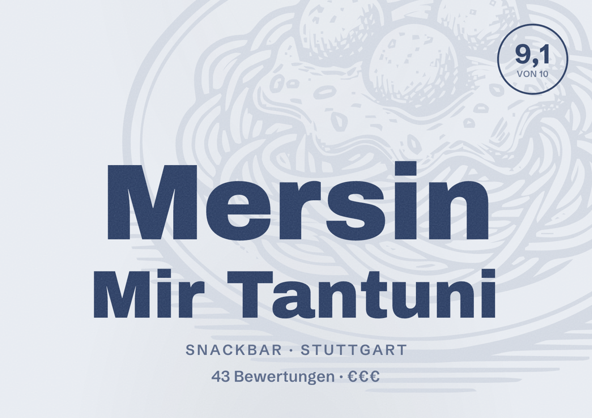 Illustriertes Poster von Mersin Mir Tantuni, Snackbar in Stuttgart: Bewertung 9,1 von 10 aus 43 Bewertungen, Preisniveau €€€