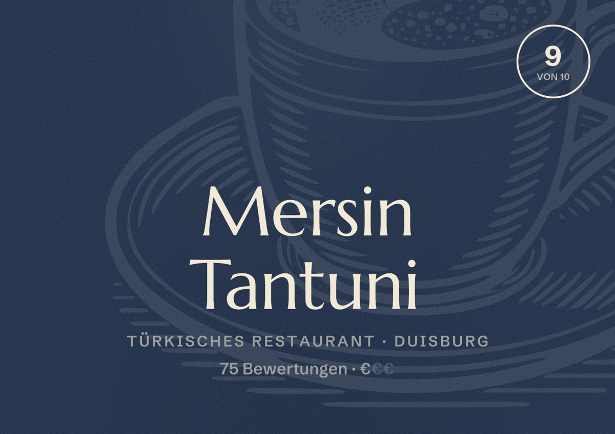 Illustriertes Poster von Mersin Tantuni, Türkisches Restaurant in Duisburg: Bewertung 9 von 10 aus 75 Bewertungen, Preisniveau €