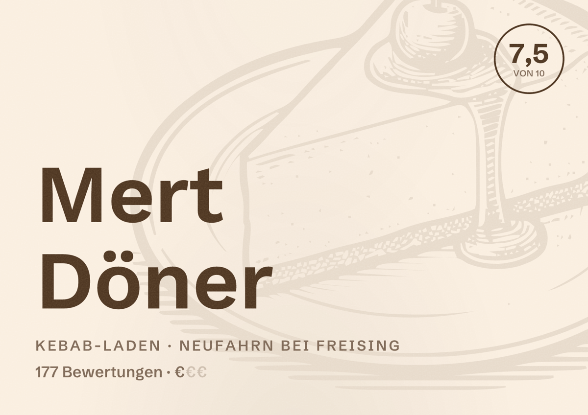 Illustriertes Poster von Mert Döner, Kebab-Laden in Neufahrn bei Freising: Bewertung 7,5 von 10 aus 177 Bewertungen, Preisniveau €