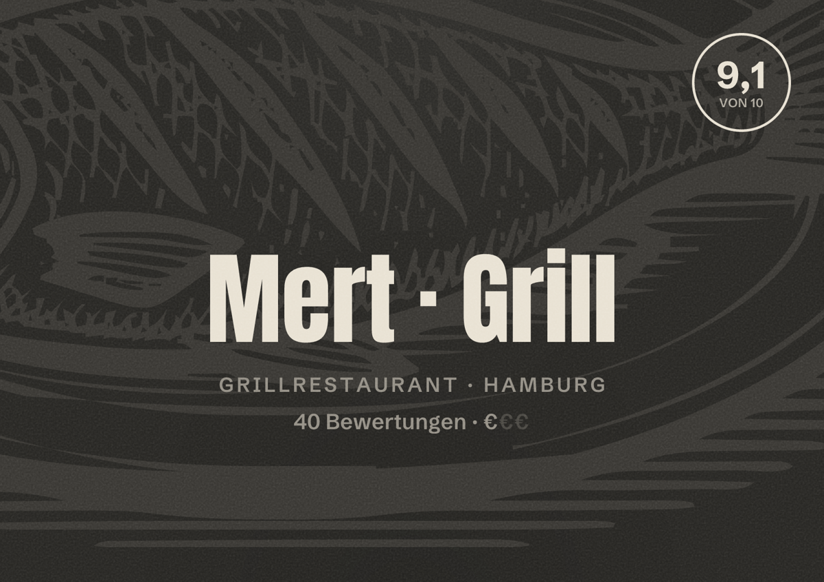 Illustriertes Poster von Mert Grill, Grillrestaurant in Hamburg: Bewertung 9,1 von 10 aus 40 Bewertungen, Preisniveau €