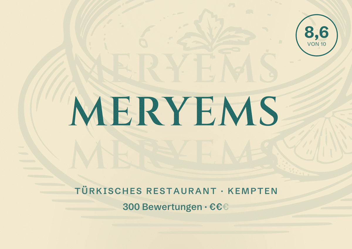 Illustriertes Poster von Meryems, Türkisches Restaurant in Kempten: Bewertung 8,6 von 10 aus 300 Bewertungen, Preisniveau €€